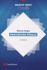 Procédure pénale - Etienne Vergès