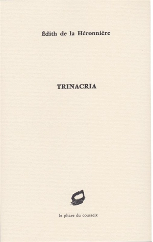 Trinacria - Edith de La Héronnière