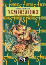 Le cycle de Tarzan. Vol. 1. Tarzan chez les singes - Edgar Rice Burroughs