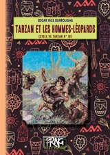 Le cycle de Tarzan. Vol. 18. Tarzan et les hommes-léopards - Edgar Rice Burroughs