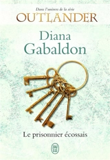 Le prisonnier écossais - Diana Gabaldon