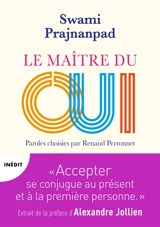 Le maître du oui - Svami Prajnanpad