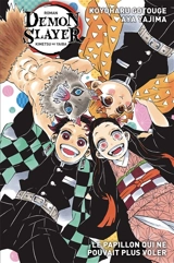 Demon slayer : Kimetsu no yaiba. Le papillon qui ne pouvait plus voler - Aya Yajima