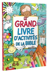Le grand livre d'activités de la Bible - Juliet David