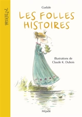 Les folles histoires - Gudule