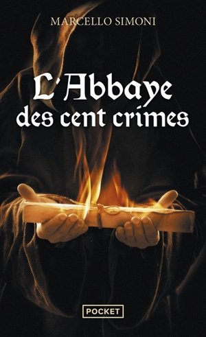 La saga du codex Millenarius. L'abbaye des cent crimes - Marcello Simoni