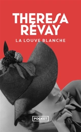 La louve blanche - Theresa Révay