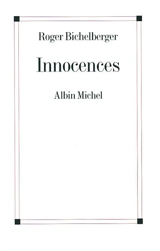 Innocences - Roger Bichelberger