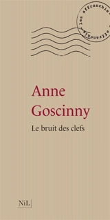 Le bruit des clefs - Anne Goscinny