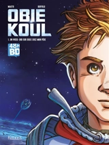 Obie Koul. Vol. 1. Un week-end sur deux chez mon père (48 h BD 2020) - Makyo