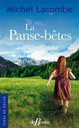 La panse-bêtes - Michel Lacombe