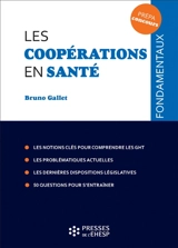 Les coopérations en santé : concours administratifs dans les secteurs de la santé et du médico-social - Bruno Gallet