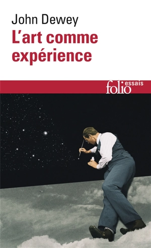 L'art comme expérience - John Dewey
