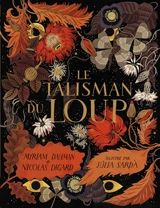 Le talisman du loup - Myriam Dahman