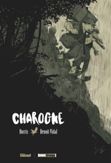 Charogne - Benoît Vidal