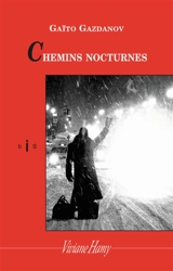 Chemins nocturnes - Gaïto Ivanovitch Gazdanov