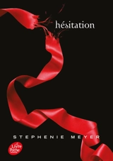 Twilight. Hésitation - Stephenie Meyer