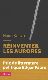 Réinventer les aurores - Haïm Korsia