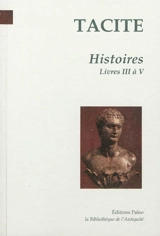 Histoires. Vol. 2. Livres 3 à 5 - Tacite