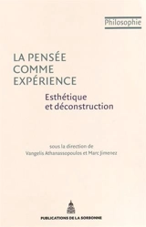 La pensée comme expérience : esthétique et déconstruction
