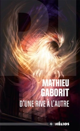 D'une rive à l'autre - Mathieu Gaborit