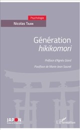 Génération hikikomori - Nicolas Tajan