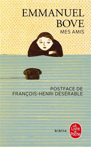 Mes amis - Emmanuel Bove