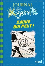 Journal d'un dégonflé. Vol. 12. Sauve qui peut ! - Jeff Kinney