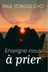 Enseigne-nous à prier - Yong-Gi Cho