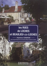 Les rues de Loches et Beaulieu-lès-Loches - Stéphane Gendron