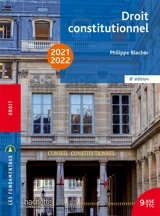 Droit constitutionnel : 2021-2022 - Philippe Blachèr