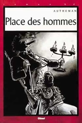 Place des hommes - Jean-Pierre Autheman