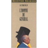 L'Homme du général - Jean-Pierre Autheman