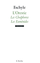 L'Orestie. Vol. 2 - Eschyle