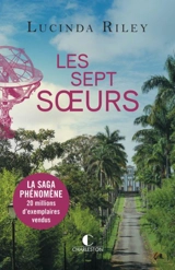 Les sept soeurs. Vol. 1. Les sept soeurs - Lucinda Riley