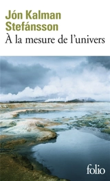 A la mesure de l'univers : chronique familiale - Jon Kalman Stefansson