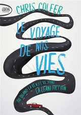 Le voyage de nos vies ou Quand la réalité rejoint la (fan)fiction - Chris Colfer