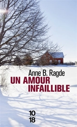 Un amour infaillible - Anne Birkefeldt Ragde