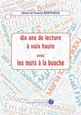 10 ans de lecture à voix haute - Anne Berthoux