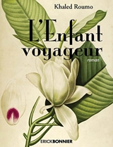 L'enfant voyageur - Khaled Roumo