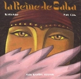 La reine de Saba et l'arche perdu - Richard Lebeau