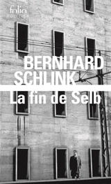 La fin de Selb : une enquête du privé Gerhard Selb - Bernhard Schlink