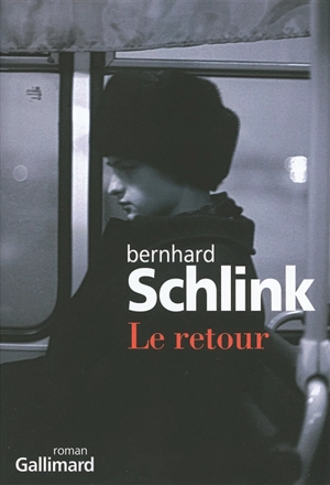 Le retour - Bernhard Schlink