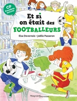 Et si on était des footballeurs - Elsa Devernois