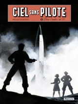 Ciel sans pilote. Vol. 3. Dans l'ombre du V2 - Wallace