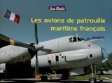 Les avions d'exploration & de patrouille maritime - Jean Moulin