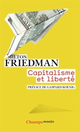 Capitalisme et liberté - Milton Friedman