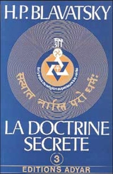 La doctrine secrète. Vol. 3. Anthropogenèse - H. P. Blavatsky