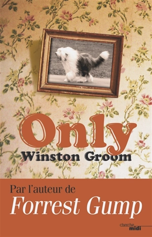 Only - Winston Groom