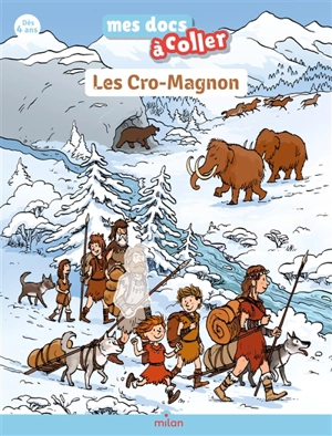 Les Cro-Magnon : j'apprends avec mes autocollants ! - Stéphanie Ledu